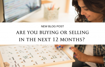 Buying or Selling in the Next 12 Months: What You Need to Know Today | Soar Homes